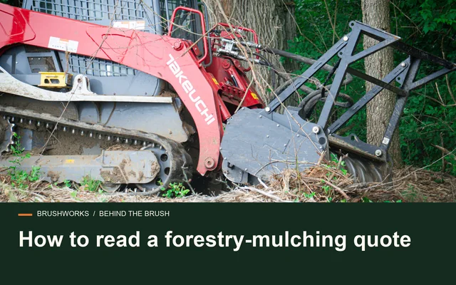How to read a forestry-mulching quote
